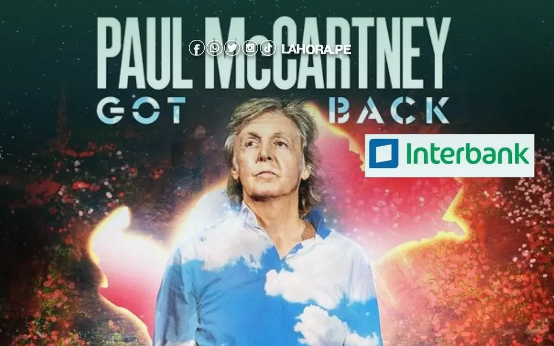 Entradas Paul Mccartney Lima 2024: Precios y LINK de compra para su concierto Got Back