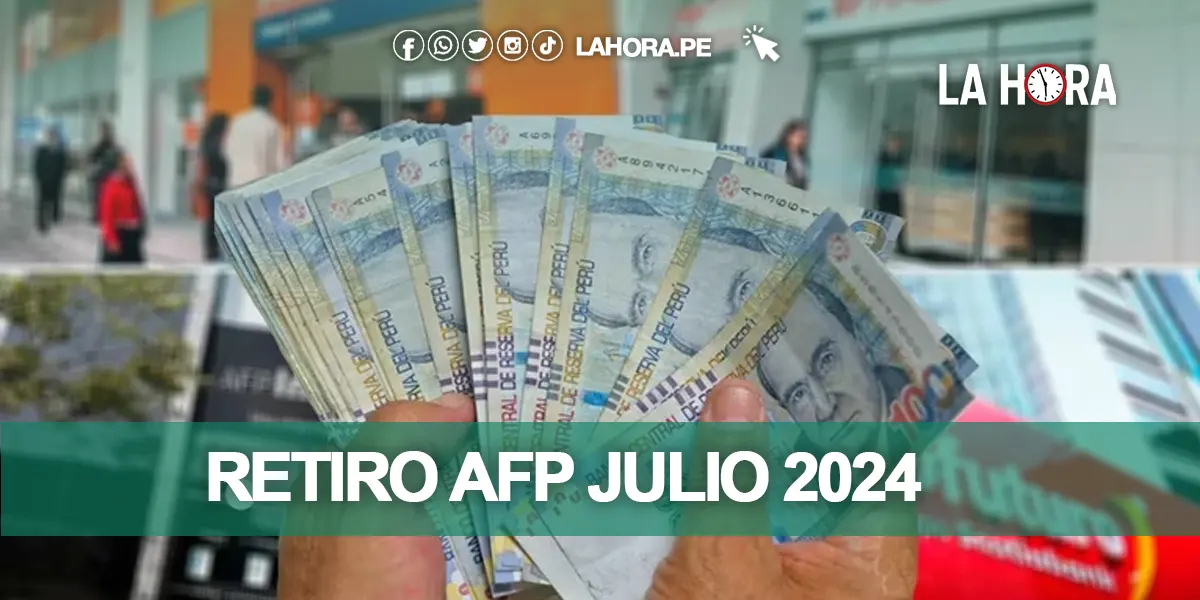 Fecha de pago AFP 2024 a cuenta bancaria: ¿Quiénes recibirán su dinero este 10,11 y 12 de julio?