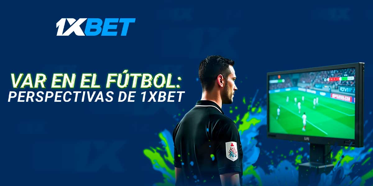 Innovaciones en el fútbol: análisis de 1xBet