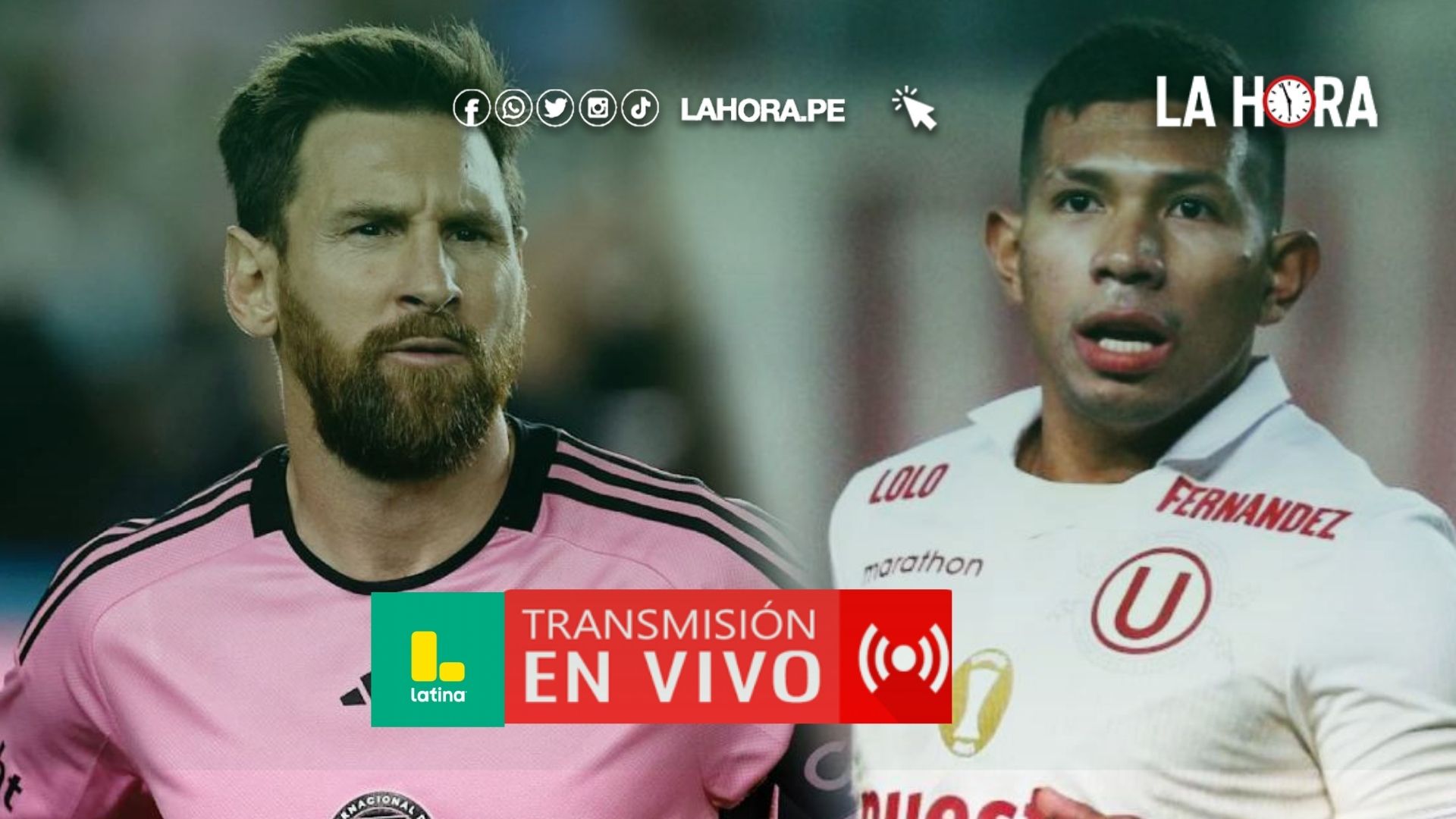 Latina TV EN VIVO Universitario vs inter de Miami 2025: Transmisión del partido y todos los detalles a saber