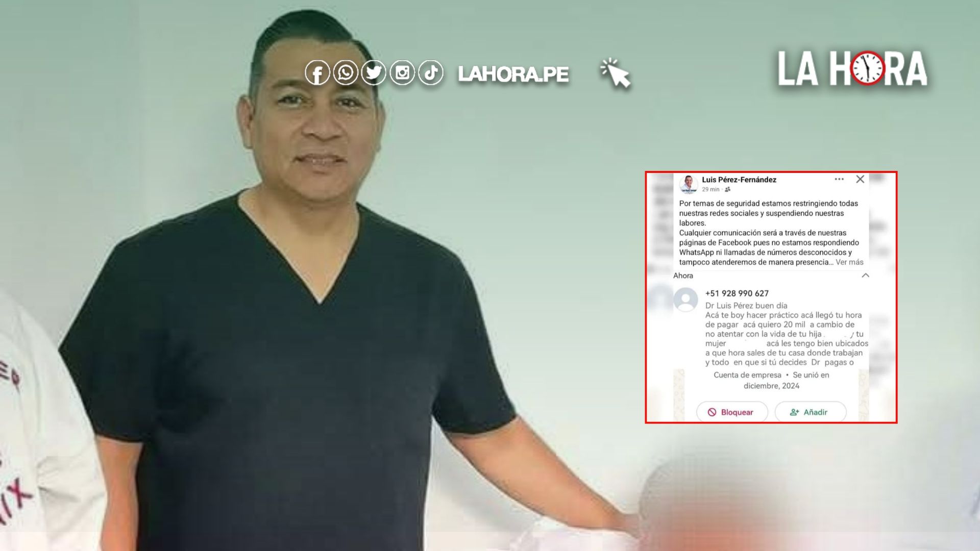 Trujillo: Médico cirujano es amenazado por extorsionadores y le exigen S/ 20 mil para no hacerle daño a su hija